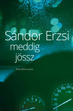 Meddig jössz 
