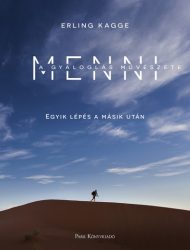 Menni - A gyaloglás művészete