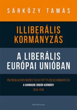 Illiberális kormányzás a liberális Európai Unióban 