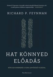 Hat könnyed előadás - A fizika alapjainak magyarázata