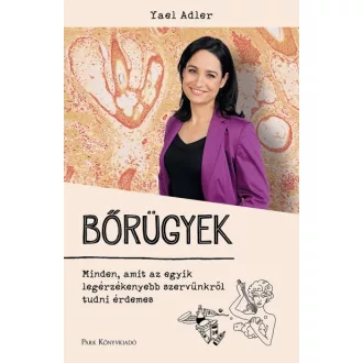   Bőrügyek - Minden, amit az egyik legérzékenyebb szervünkről tudni érdemes