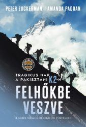 Felhőkbe veszve - Tragikus nap a pakisztáni K2-n