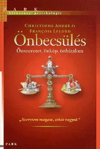 Önbecsülés - Önszeretet, önkép, önbizalom