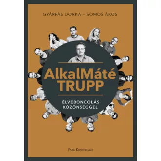AlkalMáté Trupp