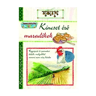 Kincset érő maradékok