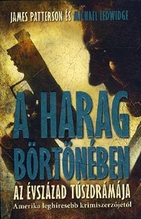 A harag börtönében