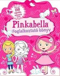   Pinkabella foglalkoztató könyv - Több mint 150 rajzolós, színezős feladat