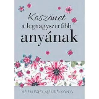 Köszönet a legnagyszerűbb anyának