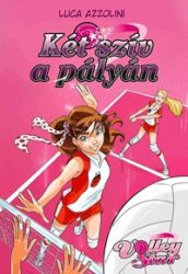 Két szív a pályán - Volley Star 1.