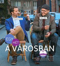 Egy hét a városban