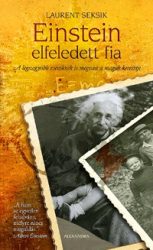   Einstein elfeledett fia - A legnagyobb zseniknek is megvan a maguk keresztje
