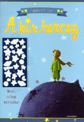   Chloé Girot - Isabelle de Patoul, A kis herceg (kék) - Foglalkoztató füzet mesés, csillogó matricákkal