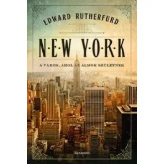 New York - A város, ahol az álmok születnek