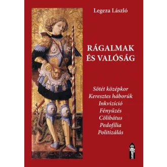 Rágalmak és valóság