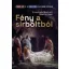Marco Fasol - Emanuela Marinelli - Fény a sírboltból