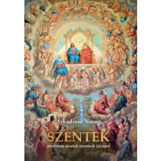 Arkadiusz Nocon - Szentek