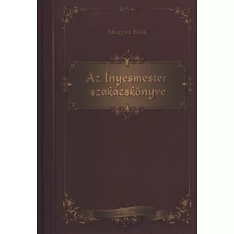 Az ínyesmester szakácskönyve