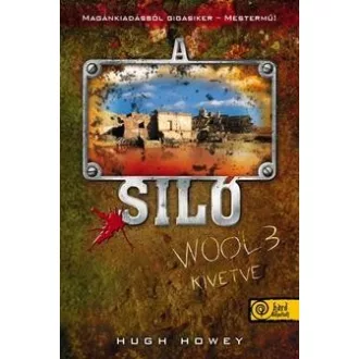 A Siló - Wool 3 - Kivetve