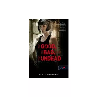   The Good, the Bad and the Undead - A jó, a rossz és az élőhalott - Hollows 2.