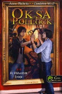 Oksa Pollock 2. - Az Eltévedtek Erdeje