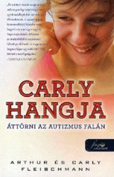 Carly hangja - Áttörni az autizmus falán