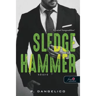 Sledgehammer - Kőtörő - Szeretni nehéz 2.