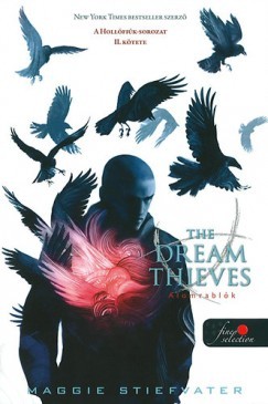 The Dream Thieves - Álomrablók - Hollófiúk 2.