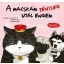 A macskám tényleg utál engem - Macska és Kutya 2.