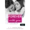 Forever With You - Mindörökké veled - Várok rád 5.