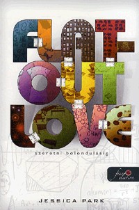 FLAT-OUT LOVE - Szeretni bolondulásig