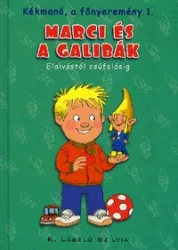   Marci és a galibák - Elalvástól csúfolásig - Kékmanó, a főnyeremény 1.