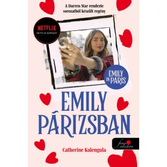 Emily in Paris - Emily Párizsban 1. - keménytáblás
