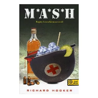 M.A.S.H - Regény három katonaorvosról