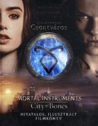 A végzet ereklyéi - City of Bones