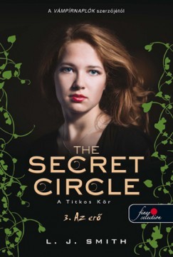 The secret circle - A titkos kör 3. - Az erő