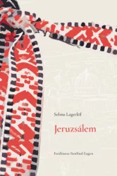 Selma Lagerlöf - Jeruzsálem