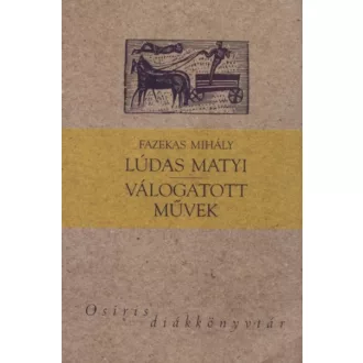 Lúdas Matyi - Válogatott művek