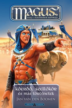 Kőerdő, szellőkör és más történetek