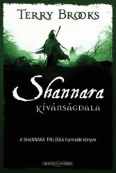   Shannara kívánságdala - A Shannara trilógia harmadik könyve