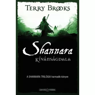   Shannara kívánságdala - A Shannara trilógia harmadik könyve