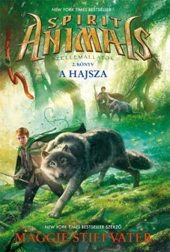 Spirit Animals - Szellemállatok 2. - A hajsza