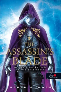 Az orgyilkos pengéje és más történetek - Az üvegtrón előzményei