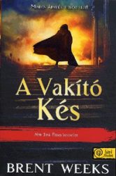 A Vakító Kés - A Fényhozó 2.