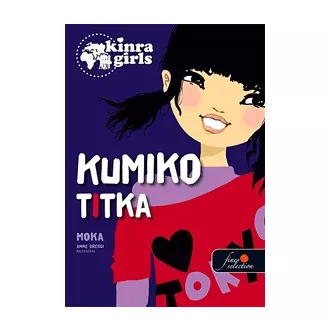 Kumiko titka - Kinra Girls 2.