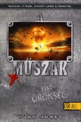 Első műszak - Örökség