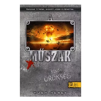 Első műszak - Örökség