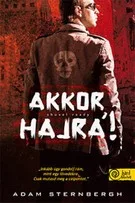 Akkor hajrá! Shovel ready