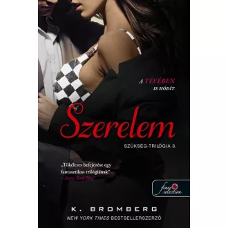 Szerelem - Szükség-trilógia 3.