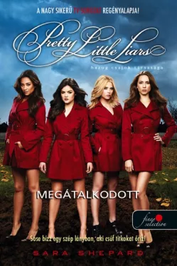 Megátalkodott - Hazug csajok társasága 5.