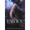 Entice - Csábítás - Violet Eden krónikák 2.